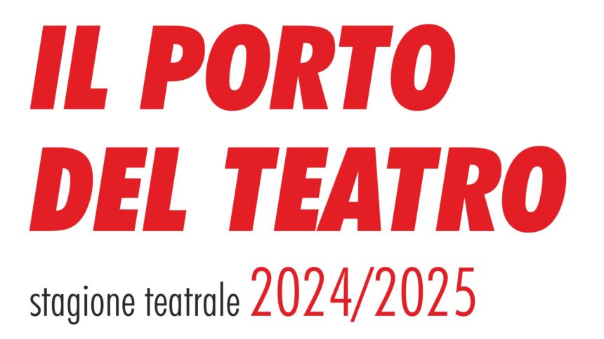 img-eventi-Fb-stagione-24-25-IL-PORTO-DEL-TEATRO “IL PORTO DEL TEATRO”: 4 NUOVI SPETTACOLI AL RUSSOLO